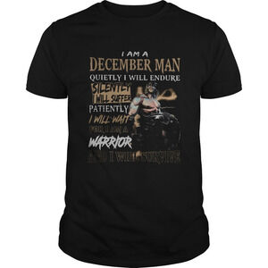 I Am A December Man Silent Warrior Strong Survivor Quote T-Shirt